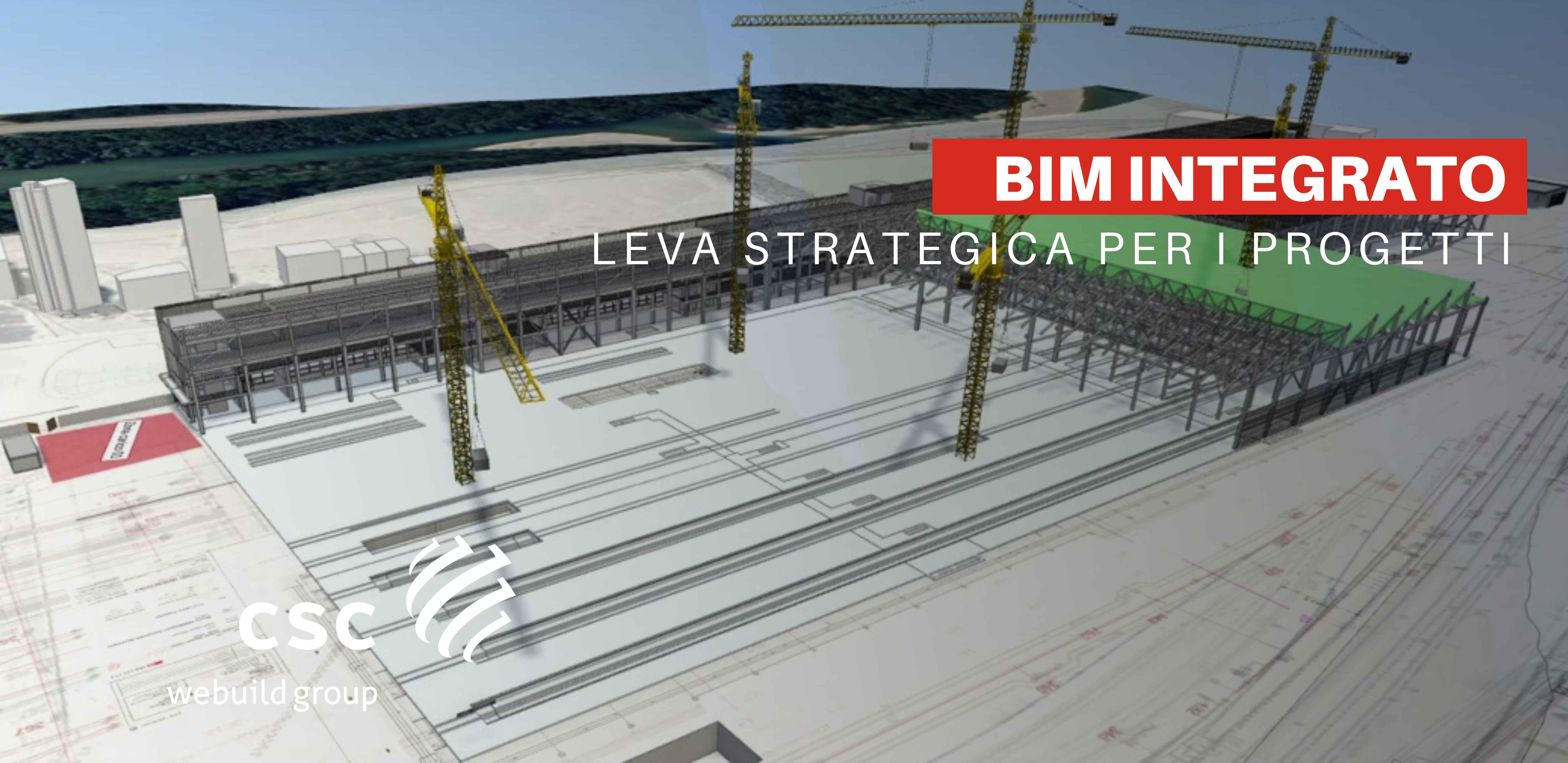 Integrated BIM: a strategic lever for complex projects | CSC costruzioni SA